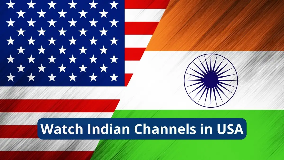Watch Indian Channels in USA