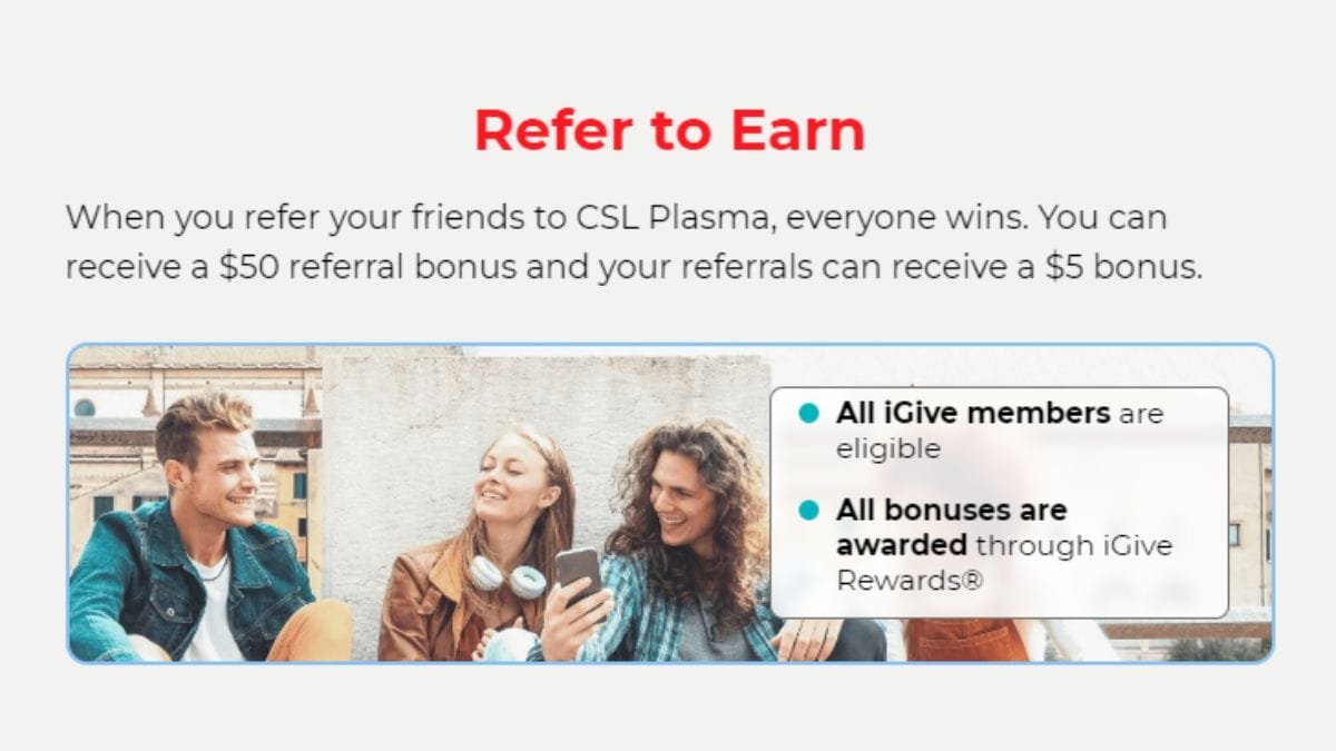 CSL Plasma Referral Program